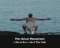 Another movie The Great Movement of the director Brian Lally.