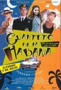 Another movie Cuarteto de La Habana of the director Fernando Colomo.