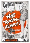 Another movie Not Tonight Henry of the director W. Merle Connell.