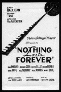 Another movie Nothing Lasts Forever of the director Tom Schiller.