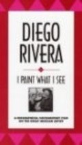 Another movie Diego Rivera: I Paint What I See of the director Mary Lance.