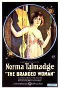 Another movie The Branded Woman of the director Albert Parker.