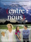 Another movie (Entre nous) of the director Serge Lalou.