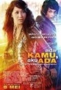 Another movie Ada kamu, aku ada of the director Rizal Mantovani.