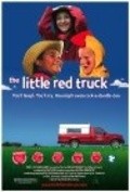Another movie The Little Red Truck of the director Rob Whitehair.