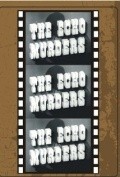 Another movie The Echo Murders of the director John Harlow.