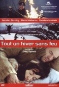 Another movie Tout un hiver sans feu of the director Greg Zglinski.
