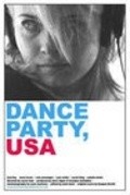 Another movie Dance Party, USA of the director Aaron Katz.