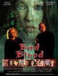 Another movie Bad Blood of the director Conrad Janis.