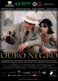 Another movie Ouro Negro of the director Isa Albuquerque.