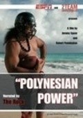 Another movie Polynesian Power of the director Djeremi Spir.
