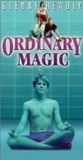 Another movie Ordinary Magic of the director Giles Walker.
