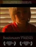 Another movie Imaginary Friend of the director Clare Thomas.