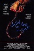 Another movie Child in the Night of the director Mike Robe.