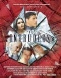 Another movie The Intruders of the director Gregori J. Martin.