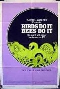 Another movie Birds Do It, Bees Do It of the director Nicolas Noxon.