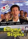 Another movie The Enigma with a Stigma of the director Rhett Smith.
