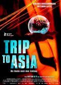 Another movie Trip to Asia - Die Suche nach dem Einklang of the director Thomas Grube.