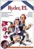 Another movie Ryder P.I. of the director Karl Hosch.