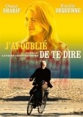 Another movie J'ai oublie de te dire of the director Laurent Vinas-Raymond.