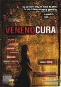 Another movie Veneno Cura of the director Raquel Freire.