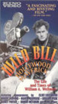 Another movie Wild Bill: Hollywood Maverick of the director Todd Robinson.