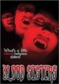 Another movie Blood Sisters of the director Joe Castro.