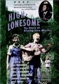Another movie High Lonesome: The Story of Bluegrass Music of the director Reychel Libling.