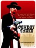 Another movie Cowboy Smoke of the director Will James Moore.