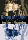 Another movie Fliegen und fallen of the director Daniel Stieglitz.