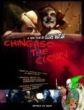 Another movie Chingaso the Clown of the director Elias Matar.