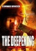 Another movie The Deepening of the director Ted Alderman.