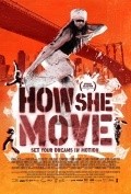 Another movie How She Move of the director Ian Iqbal Rashid.