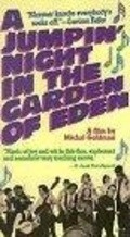 Another movie A Jumpin' Night in the Garden of Eden of the director Michal Goldman.