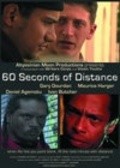 Another movie 60 Seconds of Distance of the director Allen L. Sowelle.