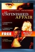 Another movie An Unfinished Affair of the director Rod Hardy.