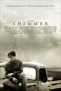 Another movie Shimmer of the director Andrew Robinson.