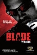 Another movie Blade: The Series of the director Alex Chapple.