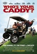 Another movie Who's Your Caddy? of the director Don Michael Paul.