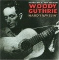 Another movie Woody Guthrie: Hard Travelin' of the director Jim Brown.