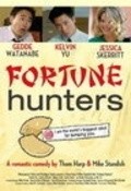 Another movie Fortune Hunters of the director Thom Harp.