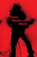 Another movie Three Shades of Black of the director Mark Feenstra.