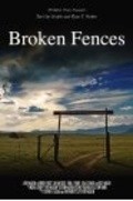 Another movie Broken Fences of the director Troy McGatlin.