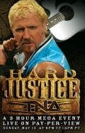 Another movie TNA Wrestling: Hard Justice of the director Maykl Vettor.