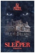 Another movie The Sleeper of the director Djastin Rassell.