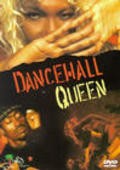 Another movie Dancehall Queen of the director Rick Elgood.