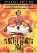 Another movie Timothy Leary's Dead of the director Paul Davids.