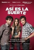 Another movie Asi es la suerte of the director Juan Carlos de Llaca.