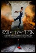 Another movie Ballet d'action of the director Alexander Fog.