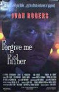 Another movie Forgive Me Father of the director Ivan Rogers.